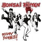 Bonsai Kitten - Occupy Yourself