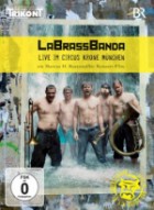 LaBrassBanda - Live im Circus Krone München (2009) 