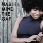 Nabiha - Mind The Gap