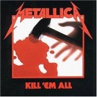 Metallica - Kill 'Em All (Remastered Deluxe Edition)