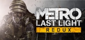 Metro Last Light Redux