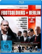 Footsoldiers of Berlin - Ihr Wort ist Gesetz