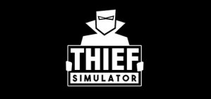 Thief Simulator