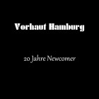 Vorhaut Hamburg - 20 Jahre Newcomer