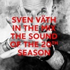 Sven Väth - The Sound of the 20th Season