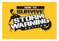 How to Survive Storm Warning Edition