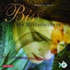 Stefanie Meyer - Bis (Biss) zur Mittagsstunde