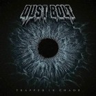 Dust Bolt - Trapped in Chaos