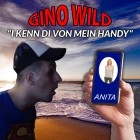 Gino Wild - i kenn di von mein Handy