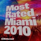 Defected Most Rated Miami 2011