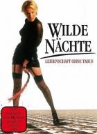 Wilde Nächte - Leidenschaft ohne Tabus