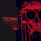 Techno Victims Vol.1