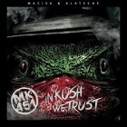 Klatsche - In Kush We Trust