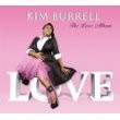 Kim Burrell - The Love Album