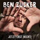 Ben Zucker - Jetzt erst recht!