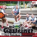 Die Gasteiner - Rockig.Trachtig.Rebellisch. 1