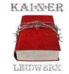 Kaizer - Leidwerk