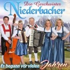 Die Geschwister Niederbacher - Es Begann Vor Vielen Jahren