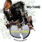 Wu Tang - Return Of The Wu