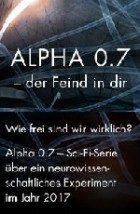 Alpha 0.7 - Der Feind in Dir - XviD - Staffel 1