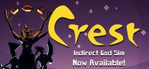 Crest An Indirect God Sim