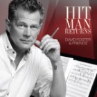 David Foster And Friends - Hit Man Returns