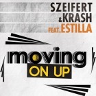 Szeifert and Krash feat  Estilla - Moving On Up