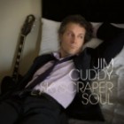 Jim Cuddy - Skyscraper Soul