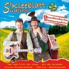 S Kleeblatt Aus Südtirol - Alpenländische Stimmungshits