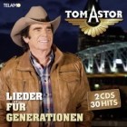 Tom Astor - Lieder für Generationen