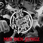 187 Strassenbande - Mit den Jungz