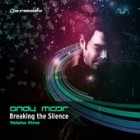 Breaking The Silence Vol.3 (Mixed By Andy Moor)