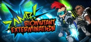 ZAMB Biomutant Extermination