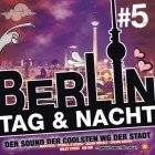 Berlin Tag Und Nacht Vol.5