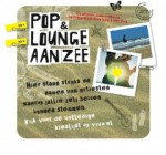 Pop & Lounge Aan Zee