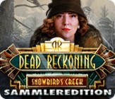 Dead Reckoning Snowbirds Creek Sammleredition