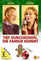 Tief durchatmen, die Familie kommt