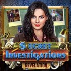 Secret Investigations Revelations