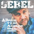 Sebel - Album Vom Alleine Sein