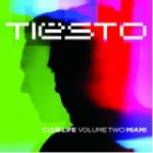 Club Life Vol.2 Miami - Mixed By Tiesto