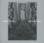 Leon Vynehall - Nothing Is Still