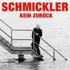 Wilfried Schmickler - Kein Zurück