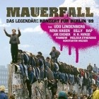 Mauerfall - Das Legendäre Konzert Für Berlin 89 Live