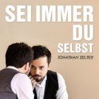 Jonathan Zelter - Sei Immer Du Selbst