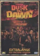 From Dusk Till Dawn ( Extralange Sexmachine Version )