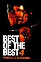 Best of the Best 4 - Ohne jede Vorwarnung