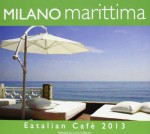 Milano Marittima Eatalian Cafe 2013