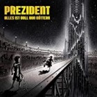 Prezident - Alles Ist Voll Von Göttern (Limited Edition)