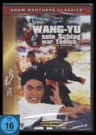 Wang Yu - Sein Schlag war tödlich