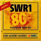 SWR1 80er Partyhits & NDW Hits Vol.2